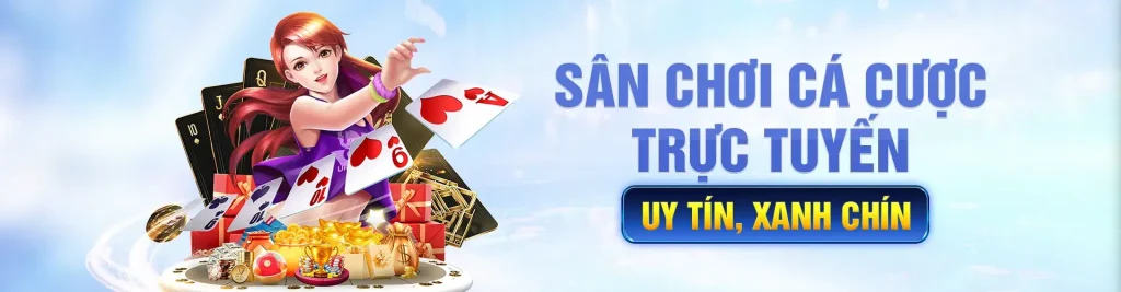sân chơi trực tuyến xanh chín